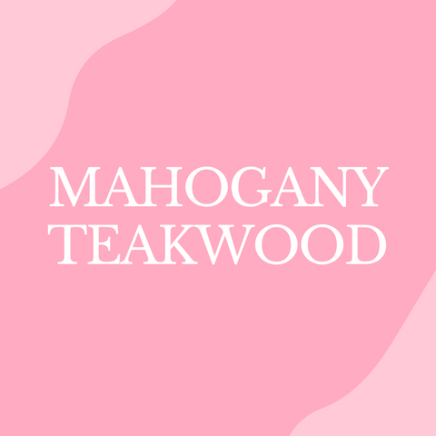 Mahogany Teakwood