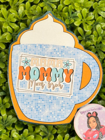 Tootie Fruity: Mama Coffee Cup